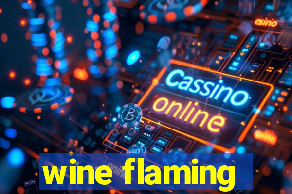 wine flaming